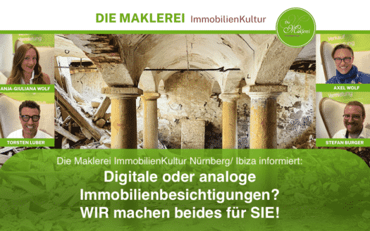 Digitale oder analoge Immobilienbesichtigungen? WIR machen beides für SIE!